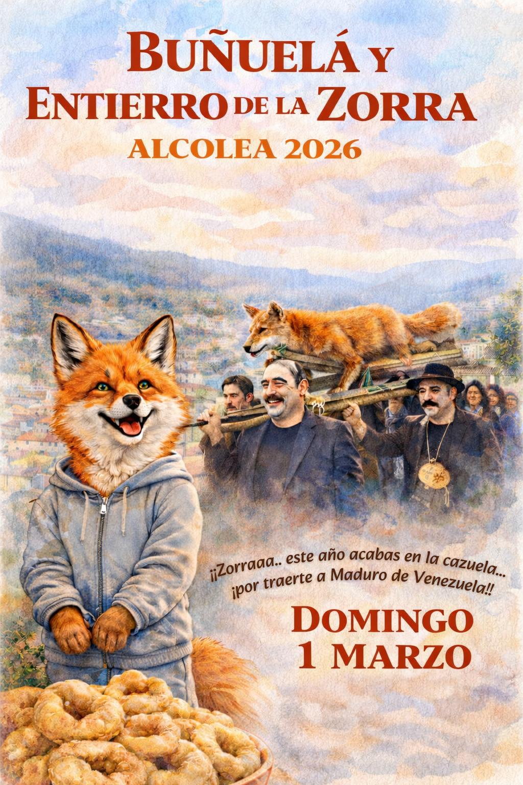 BUÑUELÁ Y ENTIERRO DE LA ZORRA ALCOLEA 2026